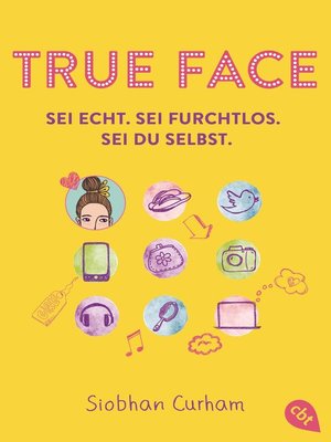 cover image of True Face--Sei echt. Sei furchtlos. Sei du selbst.